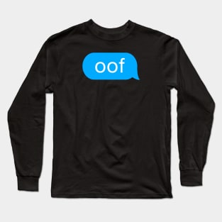 OOF Funny Meme for Kid Gamers when they Die Long Sleeve T-Shirt